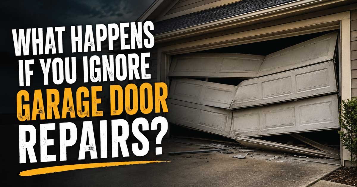 What Happens If You Ignore Garage Door Repairs