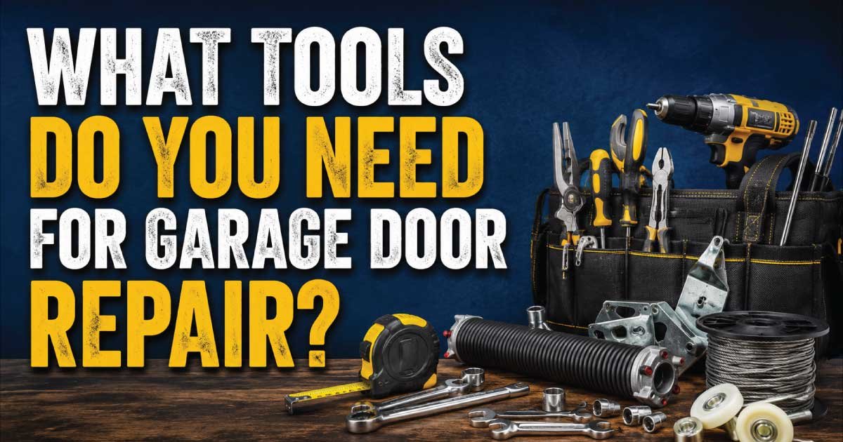 What Tools Do You Need for Garage Door Repair
