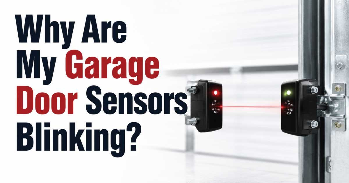 Why Are My Garage Door Sensors Blinking